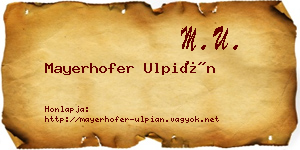 Mayerhofer Ulpián névjegykártya